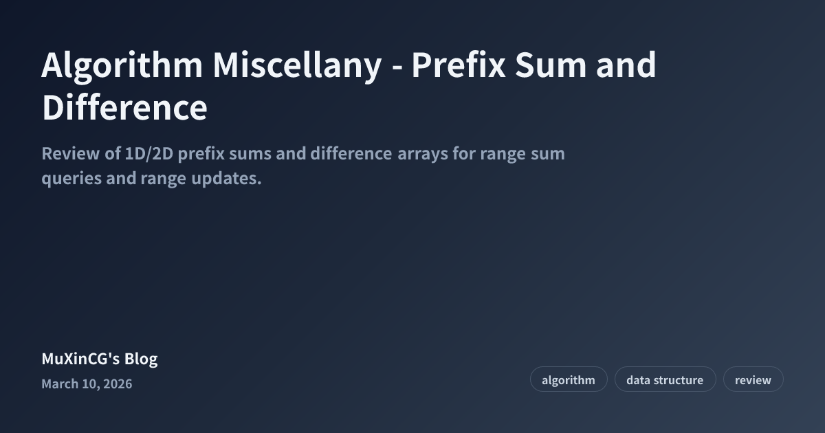Algorithm Review - Prefix Sum and Difference Array • MuXinCG's Blog
